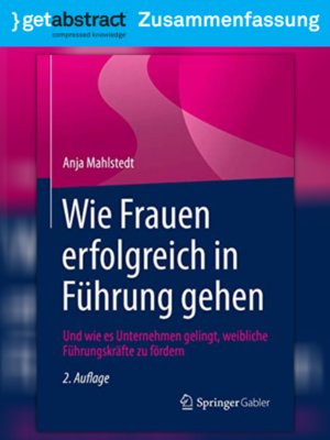 cover image of Wie Frauen erfolgreich in Führung gehen (Zusammenfassung)